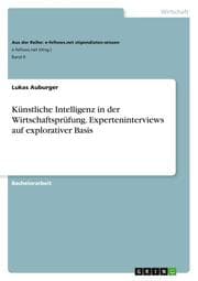 Cover von Künstliche Intelligenz in der Wirtschaftsprüfung. Experteninterviews auf explorativer Basis