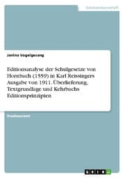 Cover von Editionsanalyse der Schulgesetze von Hornbach (1559) in Karl Reissingers Ausgabe von 1911. Überlieferung, Textgrundlage und Kehrbachs Editionsprinzipien