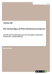 Cover von Die Bundesliga als Wirtschaftsunternehmen