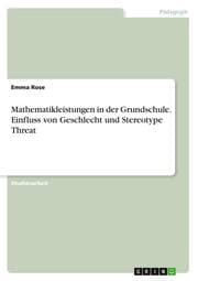 Cover von Mathematikleistungen in der Grundschule. Einfluss von Geschlecht und Stereotype Threat