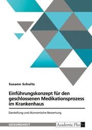 Cover von Einführungskonzept für den geschlossenen Medikationsprozess im Krankenhaus