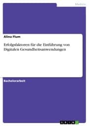 Cover von Erfolgsfaktoren für die Einführung von Digitalen Gesundheitsanwendungen