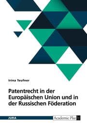 Cover von Patentrecht in der Europäischen Union und in der Russischen Föderation