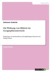 Cover von Die Wirkung von Bildern im Geographieunterricht