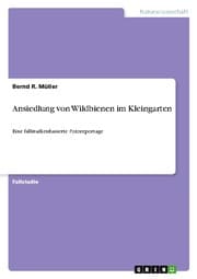 Cover von Ansiedlung von Wildbienen im Kleingarten