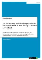 Cover von Die Einbindung und Handlungsmacht der Zuschauer