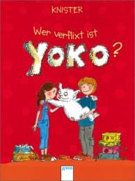 Cover von Wer verflixt ist Yoko?