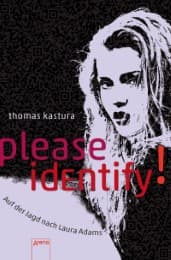 Cover von Please identify - Auf der Jagd nach Laura Adams