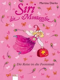 Cover von Siri die Montagsfee: Reise in die Feenstadt