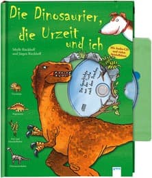 Cover von Die Dinosaurier, die Urzeit und ich
