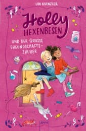 Cover von Holly Hexenbesen und der große Freundschaftszauber