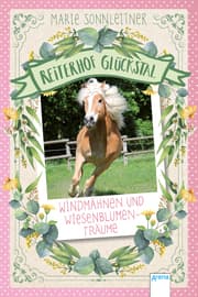 Cover von Reiterhof Glückstal - Windmähnen und Wiesenblumenträume