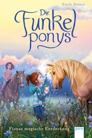 Cover von Die Funkelponys - Fionas magische Entdeckung