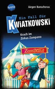 Cover von Ein Fall für Kwiatkowski - Krach im Zirkus Zampano