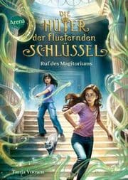 Cover von Die Hüter der flüsternden Schlüssel - Ruf des Magitoriums