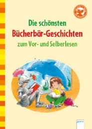 Cover von Die schönsten Bücherbär-Geschichten zum Vor- und Selberlesen