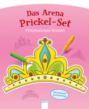 Cover von Das Arena Prickel-Set - Prinzessinnen-Kronen