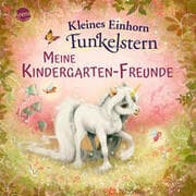 Cover von Kleines Einhorn Funkelstern. Meine Kindergarten-Freunde