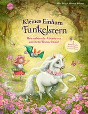 Cover von Kleines Einhorn Funkelstern - Bezaubernde Abenteuer aus dem Wunschwald