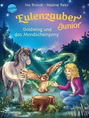 Cover von Eulenzauber Junior (1). Goldwing und das Mondscheinpony