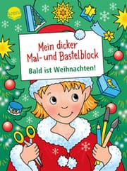 Cover von Mein dicker Mal- und Bastelblock. Bald ist Weihnachten!