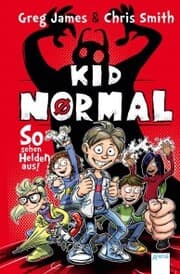 Cover von Kid Normal (1). So sehen Helden aus!