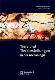 Cover von Tiere und Tierdarstellungen in der Archäologie