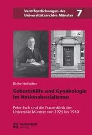 Cover von Geburtshilfe und Gynäkologie im Nationalsozialismus