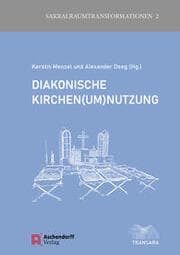 Cover von Diakonische Kirchen(um)nutzung