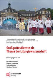 Cover von Großgottesdienste als Thema der Liturgiewissenschaft