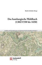 Cover von Das hamburgische Waldbuch (1302/1550 bis 1650)