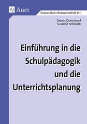 Cover von Einführung in die Schulpädagogik und die Unterrichtsplanung