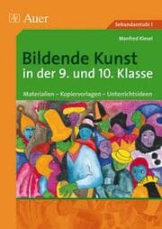 Cover von Bildende Kunst in der 9.und 10.Klasse