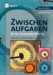 Cover von Zwischenaufgaben für den Kunstunterricht 5/6