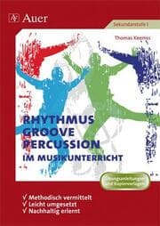 Cover von Rhythmus, Groove & Percussion im Musikunterricht