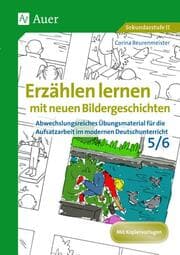 Cover von Erzählen lernen mit neuen Bildergeschichten, 5-6 Klasse
