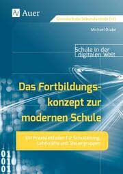Cover von Das Fortbildungskonzept zur modernen Schule