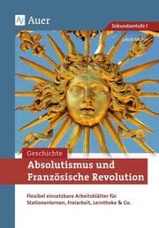 Cover von Absolutismus und Französische Revolution