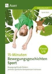 Cover von 15-Minuten-Bewegungsgeschichten Sport Klassen 5-6