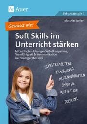 Cover von Gewusst wie: Soft Skills im Unterricht stärken