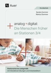 Cover von Analog + digital: Die Menschen früher an Stationen