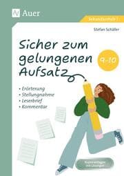 Cover von Sicher zum gelungenen Aufsatz 9-10