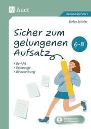 Cover von Sicher zum gelungenen Aufsatz 6-8