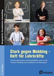 Cover von Stark gegen Mobbing - Heft für Lehrkräfte