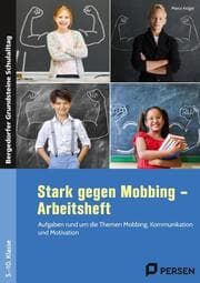 Cover von Stark gegen Mobbing - Arbeitsheft