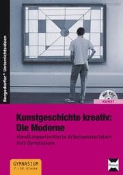 Cover von Kunstgeschichte kreativ: Die Moderne