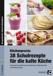 Cover von Küchenpraxis: 38 Schulrezepte für die kalte Küche
