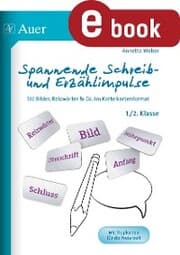 Cover von Spannende Schreib- und Erzählimpulse 1+2