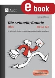 Cover von Die schnelle Stunde Ethik Klasse 3/4