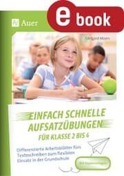 Cover von Einfach schnelle Aufsatzübungen für Klasse 2 bis 4